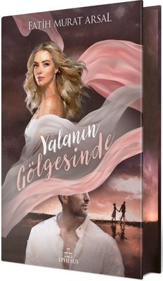 Gölge Serisi 1 - Yalanın Gölgesinde-Özel Baskı | Ephesus Yayınları