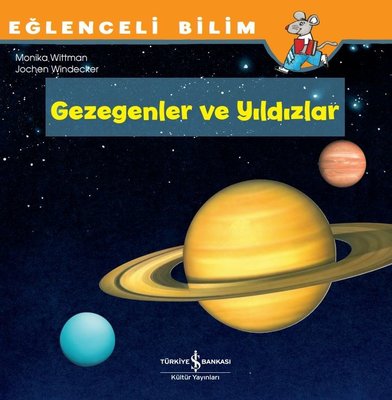 Gezegenler ve Yıldızlar - Eğlenceli Bilim | İş Bankası Kültür Yayınları