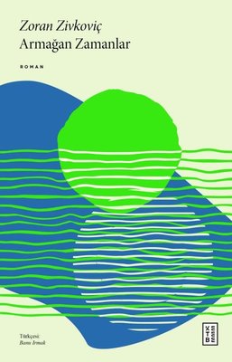 Armağan Zamanlar | Ketebe Yayınları