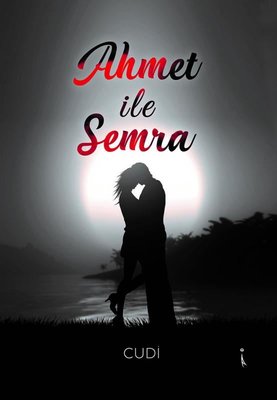 Ahmet ile Semra | İkinci Adam Yayınları