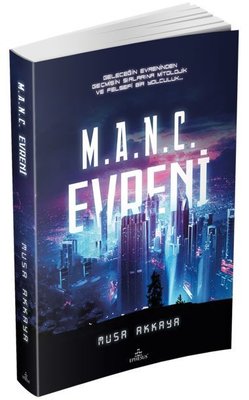 M.A.N.C. Evreni | Ephesus Yayınları