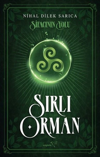 Şifacının Yolu - Sırlı Orman | Müptela Yayınları