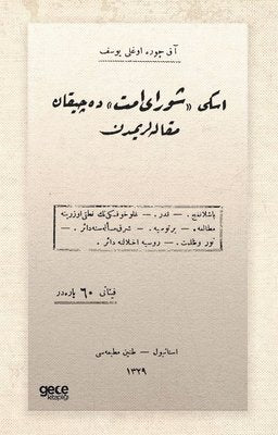 Eski Şurayı Ümmette Çıkan Makalelerimden - Osmanlıca | Gece Kitaplığı