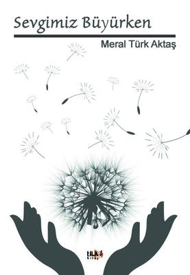 Sevgimiz Büyürken | Tilki Yayınları