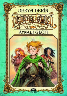Düşünceler Gömüsü - Aynalı Geçit | Martı Yayınları