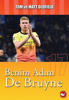 Benim Adım De Bruyne | Beyaz Balina Yayınları