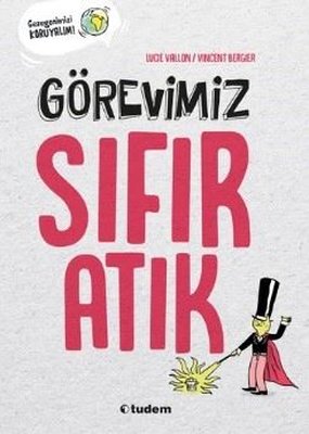 Görevimiz Sıfır Atık | Tudem Yayınları
