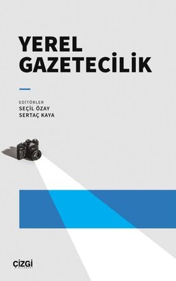 Yerel Gazetecilik | Çizgi Kitapevi