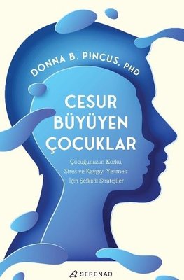 Cesur Büyüyen Çocuklar | Serenad