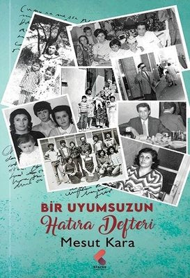 Bir Uyumsuzun Hatıra Defteri | Klaros Yayınları