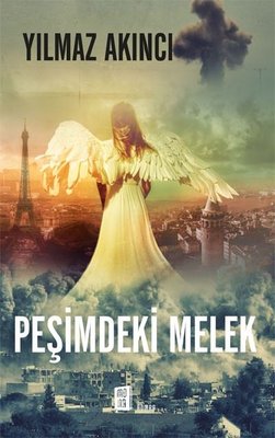 Peşimdeki Melek | Mona Yayınları