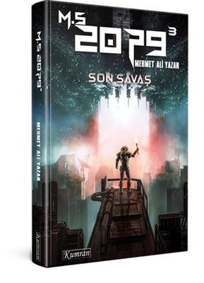 M.S. 2079 - Son Savaş | Kumran