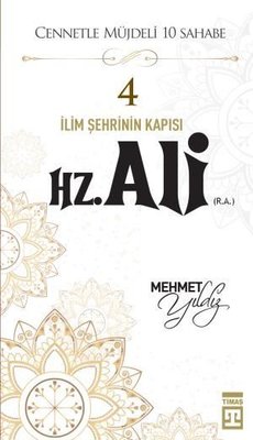 Hz,Ali (R,A) Cennetle Müjdeli 10 Sahabe | Timaş Yayınları