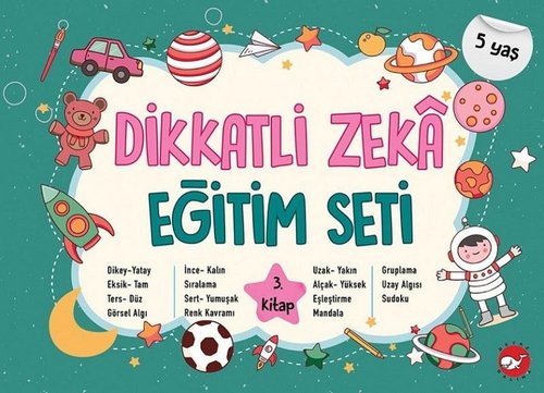 Dikkatli Zeka Eğitim Seti 5 Yaş - 3.Kitap | Beyaz Balina Yayınları (İnce Kapak)