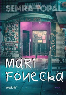 Mari Foneçka | Kafe Kültür Yayıncılık