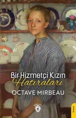 Bir Hizmetçi Kızın Hatıraları | Dorlion Yayınevi