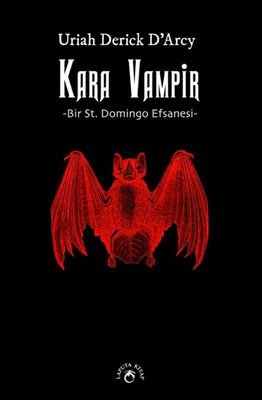 Kara Vampir - Bir St. Domingo Efsanesi | Laputa Kitap