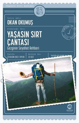 Yaşasın Sırt Çantası: Gezginin Seyahat Rehberi | Nova Kitap