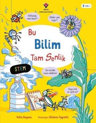 Bu Bilim Tam Senlik | Tübitak Yayınları