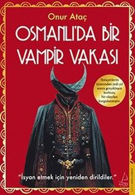 Osmanlı'da Bir Vampir Vakası | Destek Yayınları (İnce Kapak)