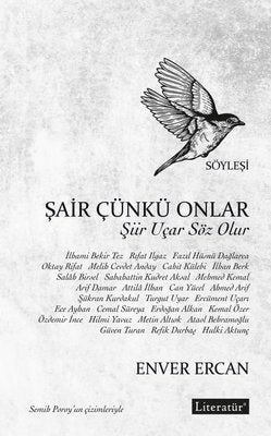Şair Çünkü Onlar - Şiir Uçar Söz Olur | Literatür Yayıncılık