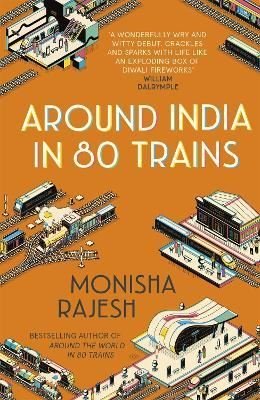 Around India in 80 Trains | John Murray