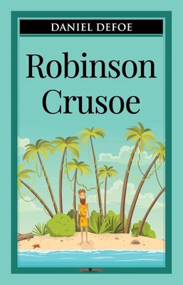 Robinson Crusoe | Sıfır 6 Kitap Yayınevi