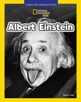 National Geographic Kids - Albert Einstein - Tarihe Yön Verenler Dizisi | Beta Kids