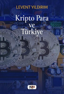 Kripto Para ve Türkiye | Tilki Yayınları