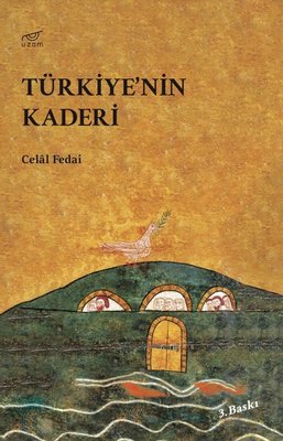 Türkiye'nin Kaderi | Uzam Yayınları