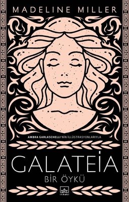 Galateia: Bir Öykü | İthaki Yayınları