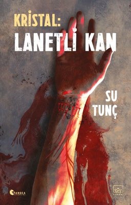 Kristal: Lanetli Kan | İthaki Yayınları