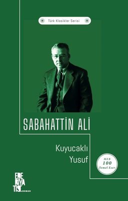 Kuyucaklı Yusuf - Türk Klasikler Serisi | Edebiyatist Yayınları