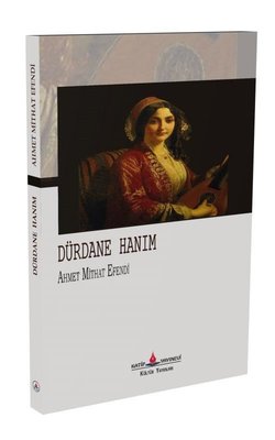 Dürdane Hanım | Katip Yayınevi