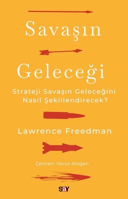 Savaşın Geleceği | Say Yayınları