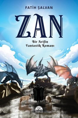 Zan - Bir Arifin Fantastik Romanı | Martı Yayınları
