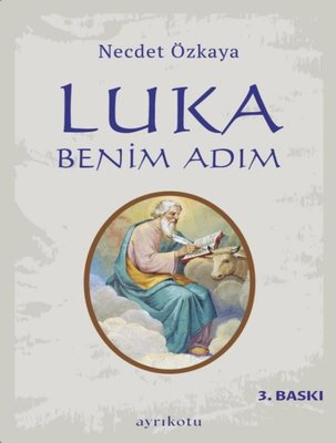 Luka Benim Adım | Ayrıkotu Yayınları