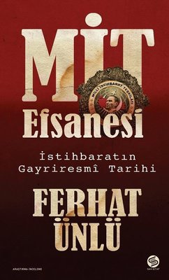 MİT Efsanesi - İstihbaratın Gayriresmi Tarihi | Sahi Kitap