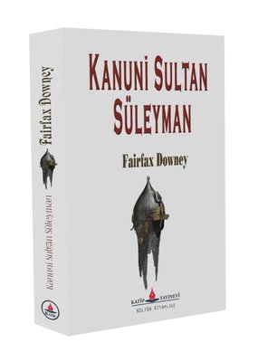 Kanuni Sultan Süleyman | Katip Yayınevi