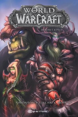 World of Warcraft - Birinci Kitap | Epsilon Yayınevi (İnce Kapak)