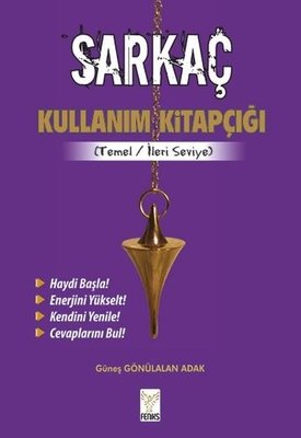 Sarkaç Kullanım Kitapçığı - Temel İleri Seviye | Feniks Kitap