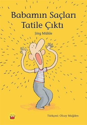 Babamın Saçları Tatile Çıktı | Kuraldışı Yayınları