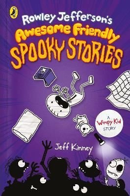 Rowley Jefferson's Awesome Friendly Spooky Stories | Penguin Random House Children's UK