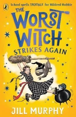 The Worst Witch Strikes Again | Penguin Random House Children's UK