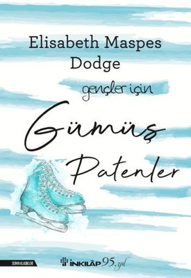 Gümüş Patenler - Gençler İçin | İnkılap Yayınları