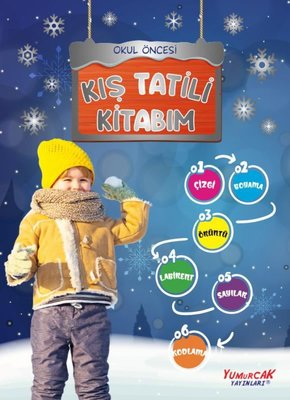 Kış Tatili Kitabım - Okul Öncesi | Yumurcak Yayınları