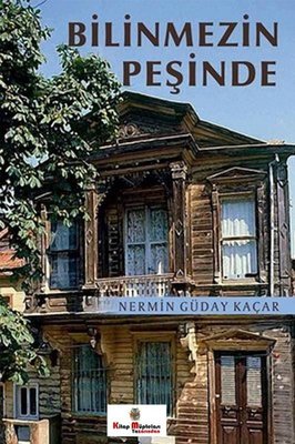 Bilinmezin Peşinde | Kitap Müptelası Yayınları