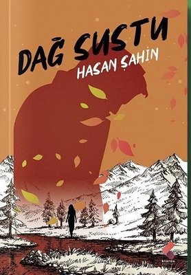 Dağ Sustu | Klaros Yayınları