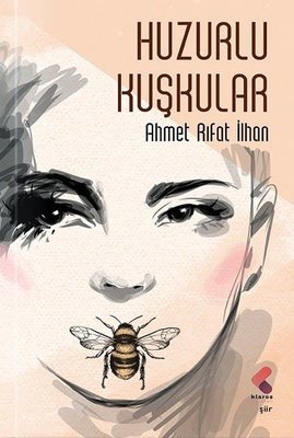 Huzurlu Kuşkular | Klaros Yayınları