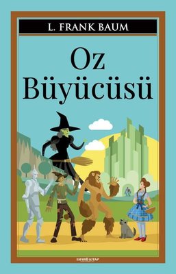 Oz Büyücüsü | Sıfır 6 Kitap Yayınevi